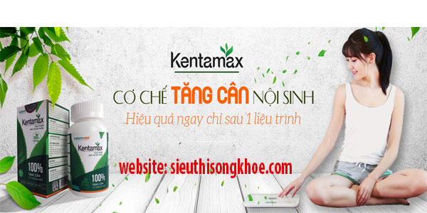 thuốc tăng cân Kentamax