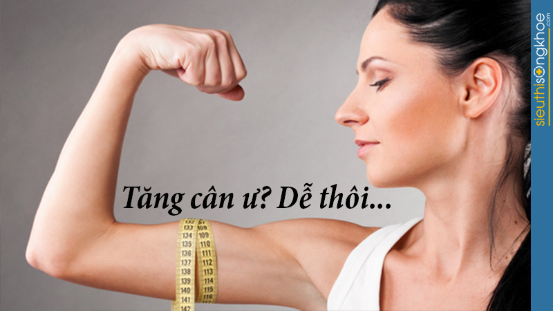tăng cân an toàn cho người gầy