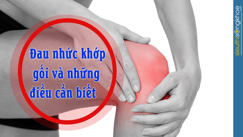 đau nhức khớp gối