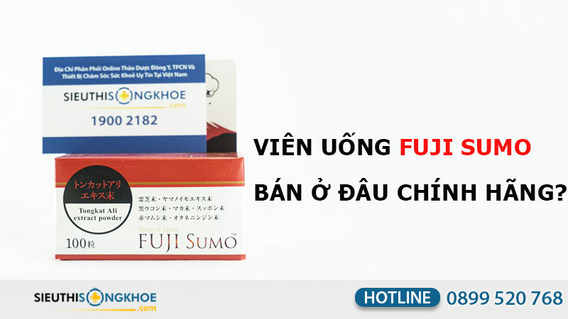 viên uống hỗ trợ sinh lý nam giới fuji sumo bán ở đâu