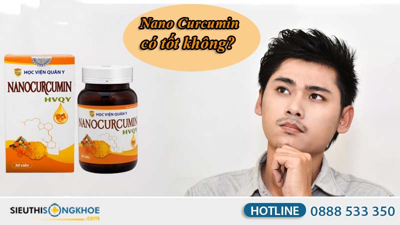 nano curcumin có tốt không