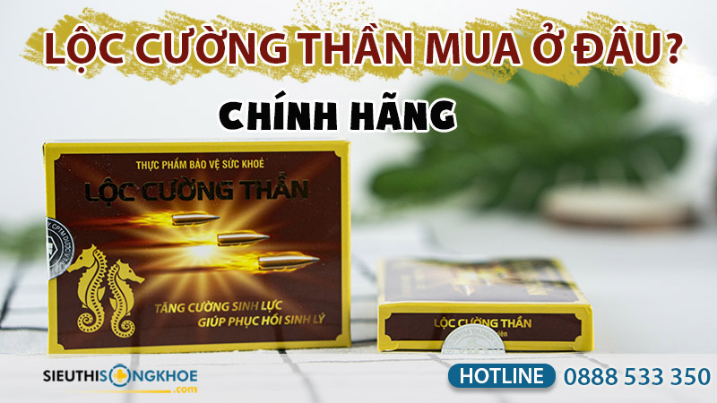 lộc cường thần mua ở đâu