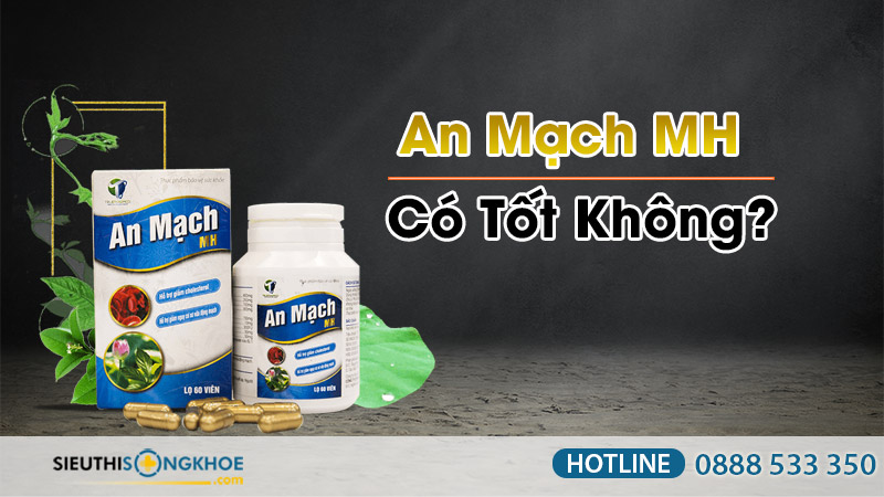 an mạch mh có tốt không