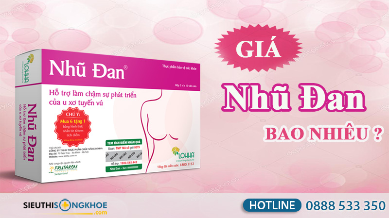 nhũ đan giá bao nhiêu