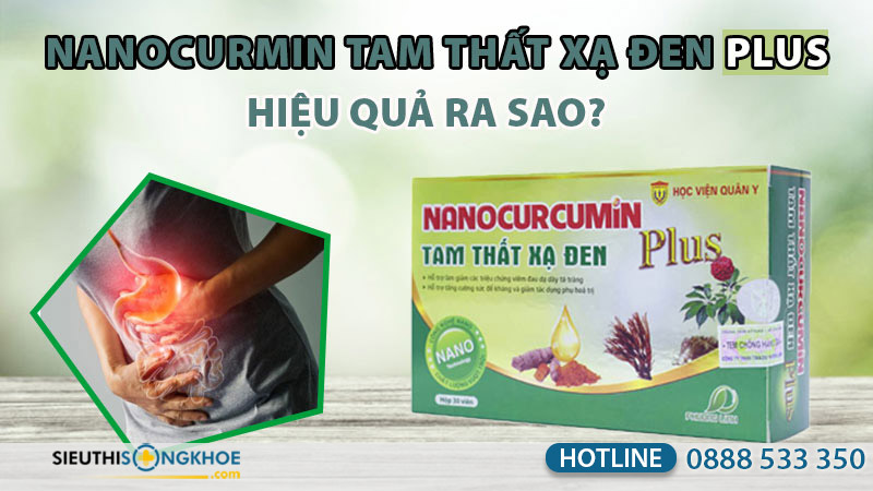 nanocurmin tam thất xạ đen plus có tốt không