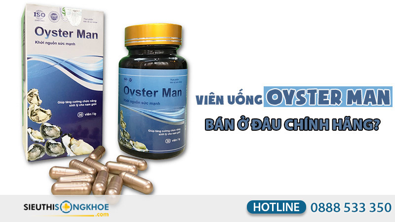 oyster man bán ở đâu