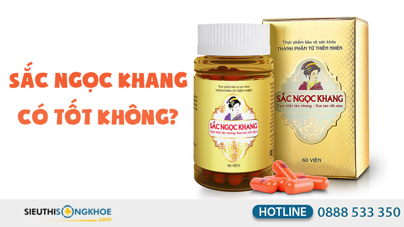 sắc ngọc khang có tốt không