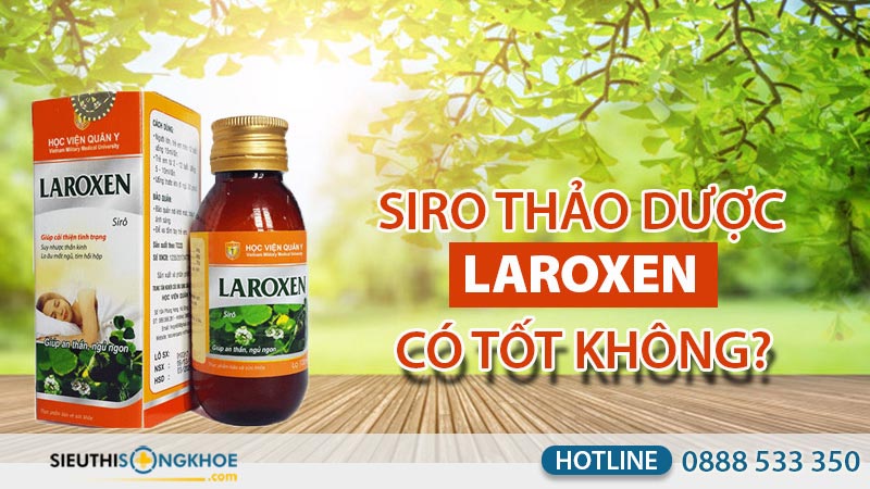 siro thảo dược laroxen hvqy có tốt không