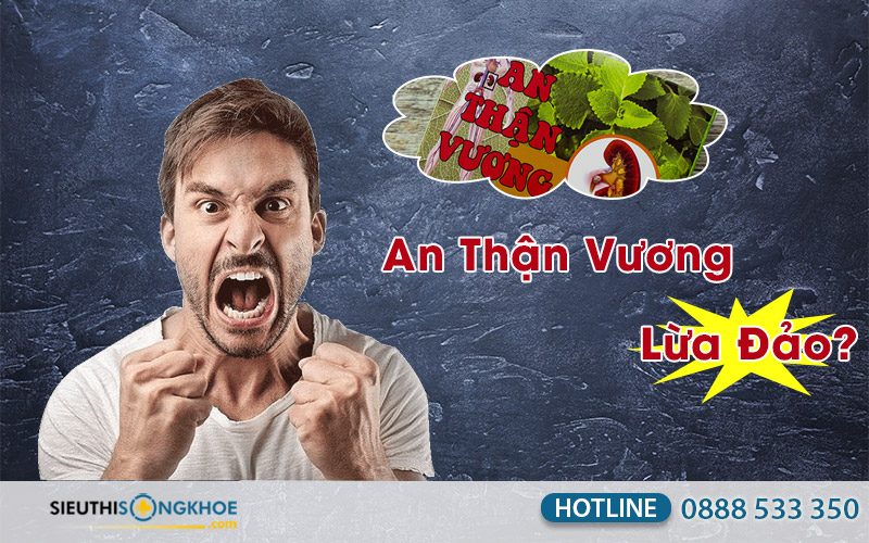 an thận vường lừa đảo