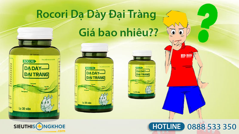viên uống rocori dạ dày đại tràng giá bao nhiêu
