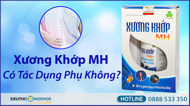 xương khớp mh có tác dụng phụ không