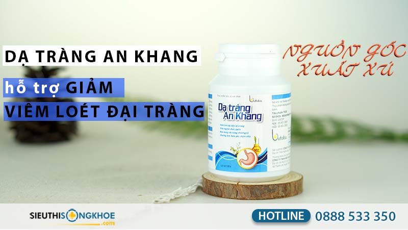 nguồn gốc dạ tràng an khang