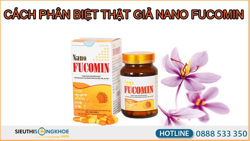 phân biệt thật giả nano fucomin