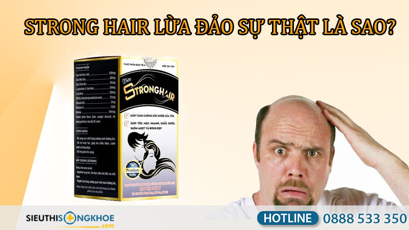 strong hair lừa đảo