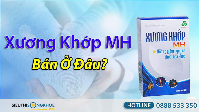 xương khớp mh bán ở đâu