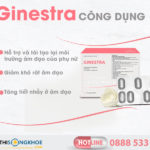 Ginestra – Viên Đặt Phụ Khoa Cải Thiện “Vườn Hồng” Cho Nữ