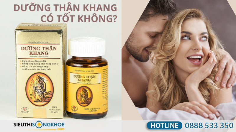 viên uống dưỡng thận khang có tốt không