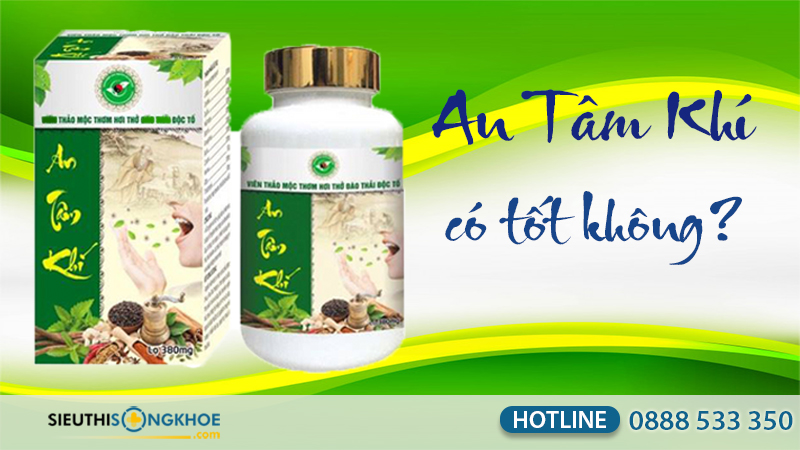 An tâm khí có tốt không