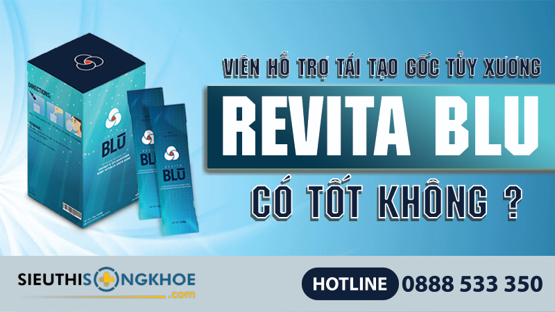 bot tai tao tuy xuong revita blu co tot khong