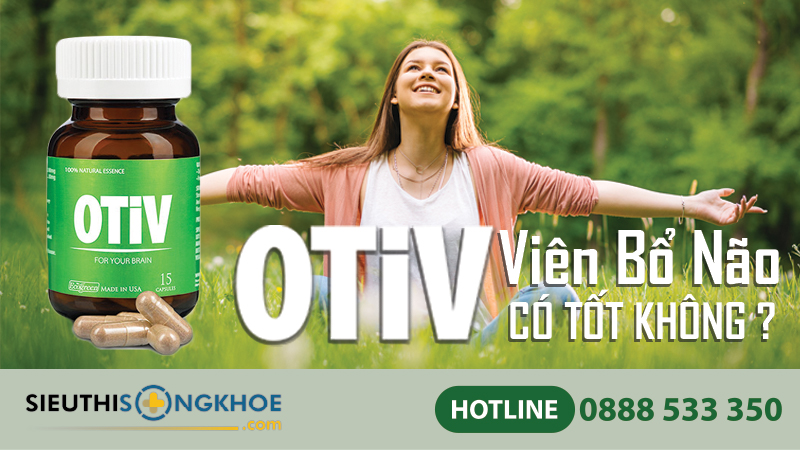 vien bo nao otiv co tot khong