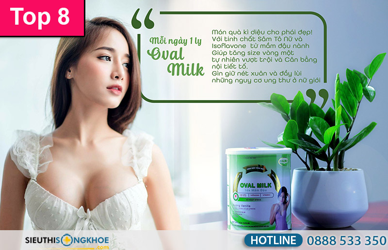 top sản phẩm tăng vòng 1 hiệu quả oval milk