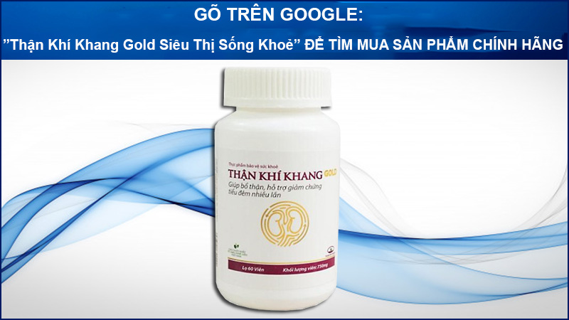 Thận Khí Khang gold 60 viên