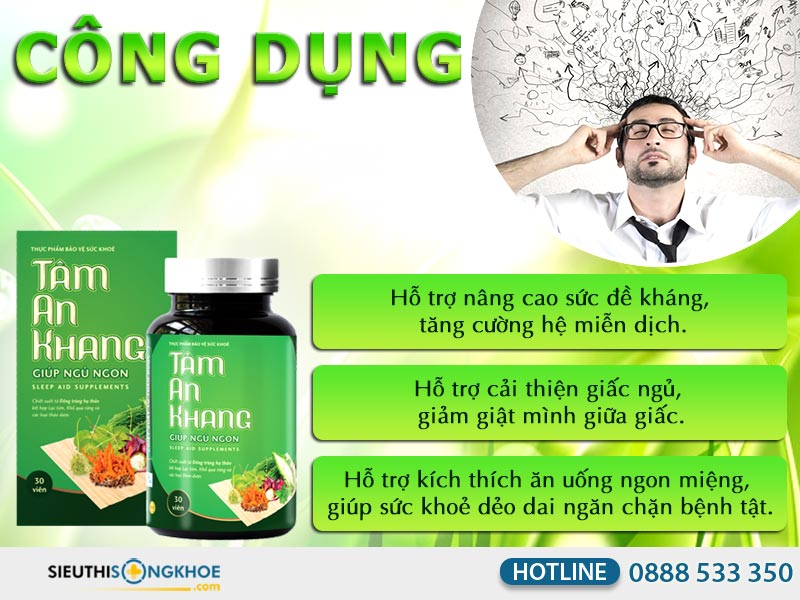 công dụng của viên uống tâm an khang