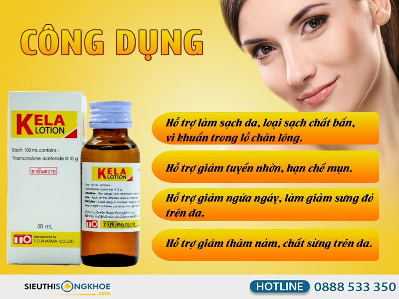 cong dung dung dich ho tro tri viem lo chan long kela lotion