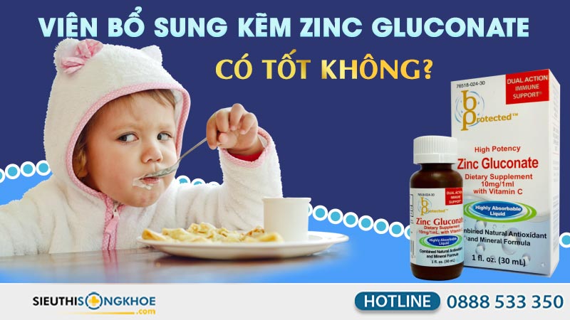 siro bo kem zinc gluconate co tot khong