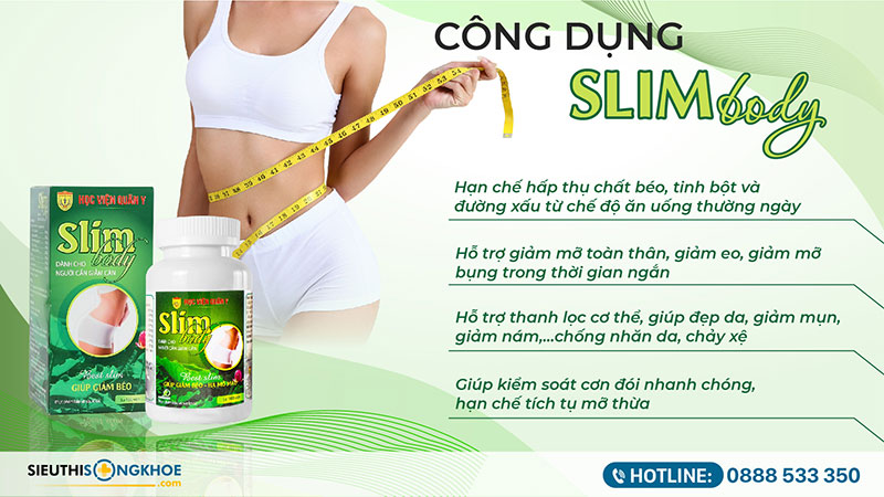 công dụng viên uống giảm cân slim body