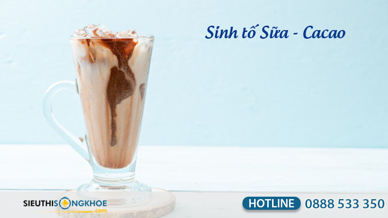 sinh tố sữa và cacao
