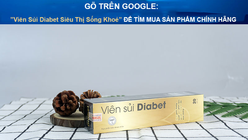 viên sủi diabet siêu thị sống khoẻ