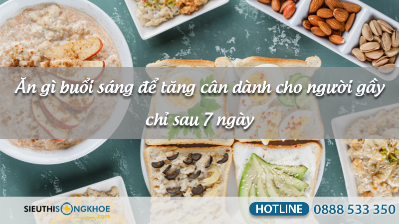 ăn gì buổi sáng tăng cân