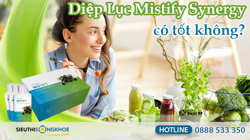 diệp lục mistify synergy có tốt không