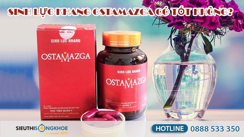 sinh lực khang ostamazga có tốt không