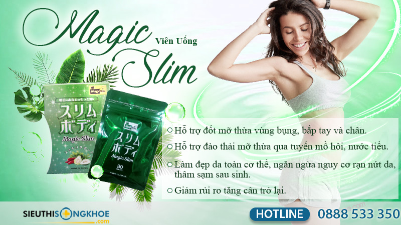 công dụng viên uống magic slim