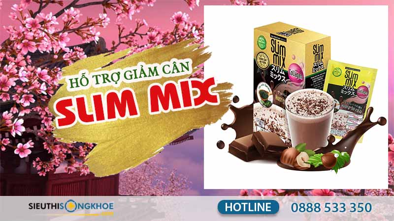 slim mix giảm cân an toàn
