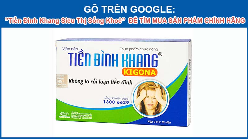 Tiền đình khang chính hãng