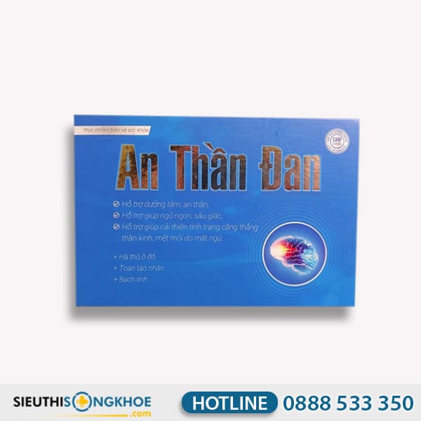 An Thần Đan - Viên Uống Hỗ Trợ Định Thần & Duy Trì Giấc Ngủ Ngon
