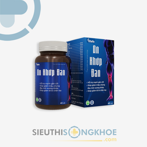 An Khớp Đan - Viên Uống Hỗ Trợ Giảm Đau Nhức & Thoái Hoá Xương