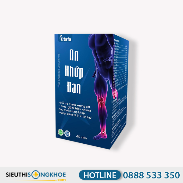 An Khớp Đan - Viên Uống Hỗ Trợ Giảm Đau Nhức & Thoái Hoá Xương