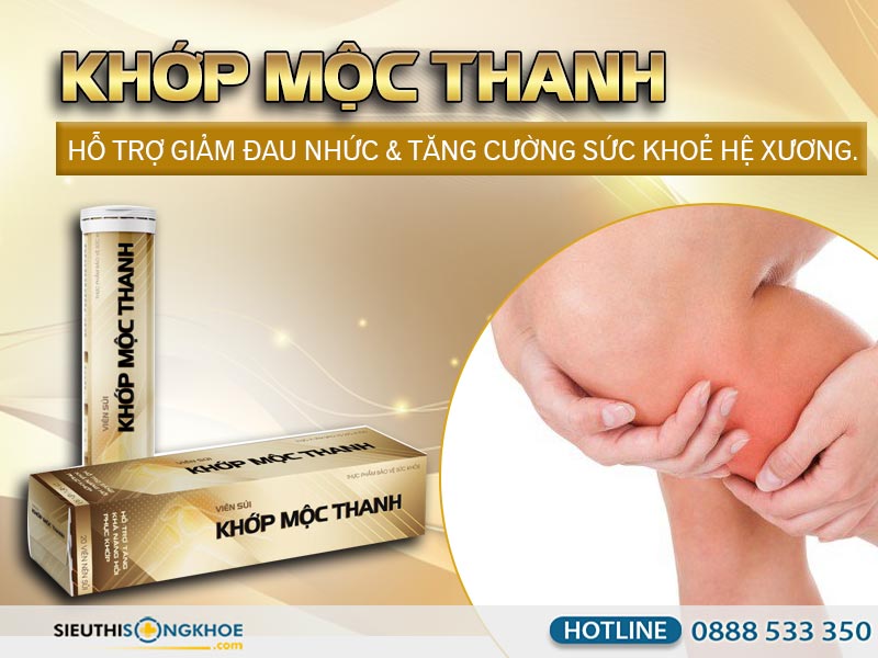 viên sủi khớp mộc thanh