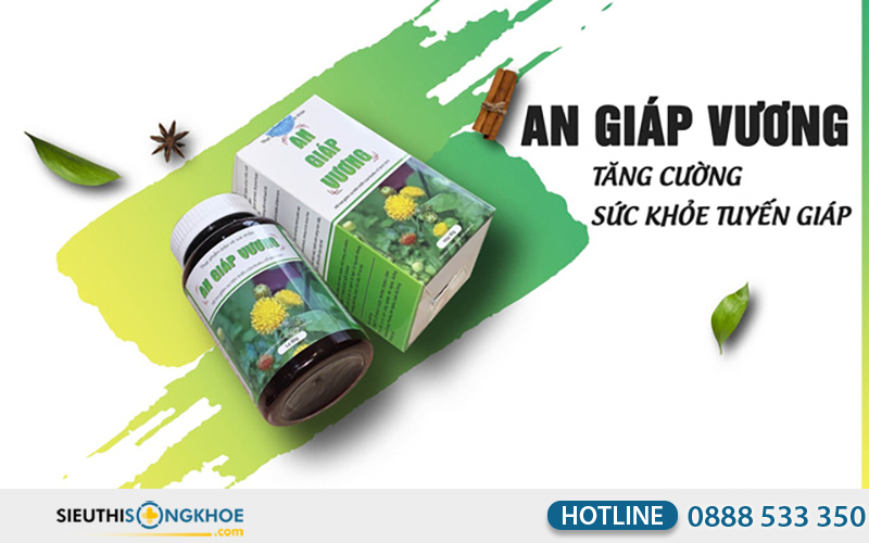 viên uống an giáp vương