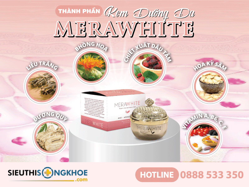 thành phần của merawhite night