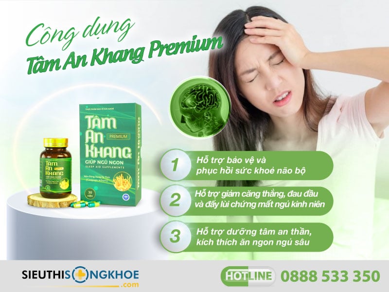 công dụng của tâm an khang premium