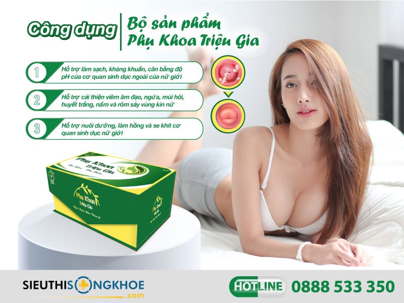 công dụng của phụ khoa triệu gia