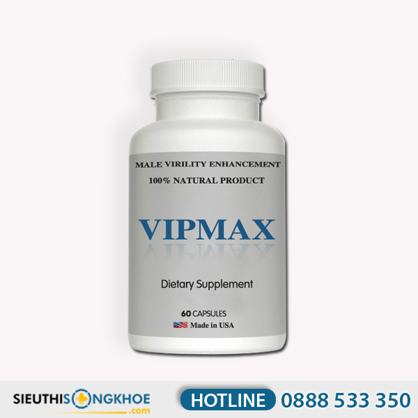 Vipmax - Viên Uống Hỗ Trợ Cải Thiện Sinh Lý & Kích Thước Của Quý Nam Giới