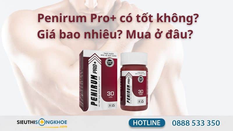 Penirum Pro+ có tốt không